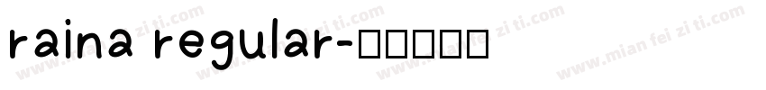 raina regular字体转换